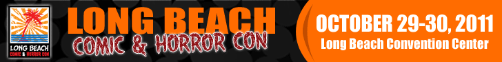 Promotional banner for Long Beach Comic and Horror Con 2011
