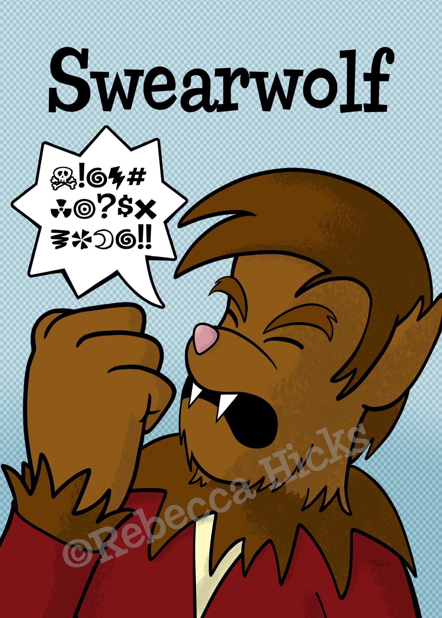 Art print depicting an angry Wolfie with a spiky speech balloon full of grawlix, titled “Swearwolf”