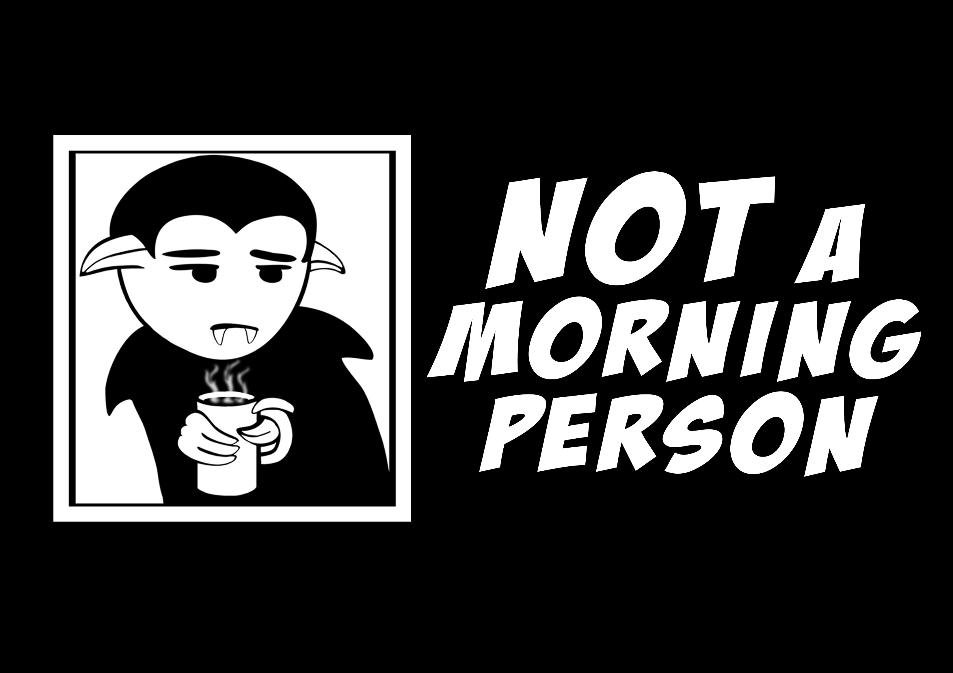 “Not a Morning Person” t-shirt design, featuring a tired Little Vampire holding a mug of coffee