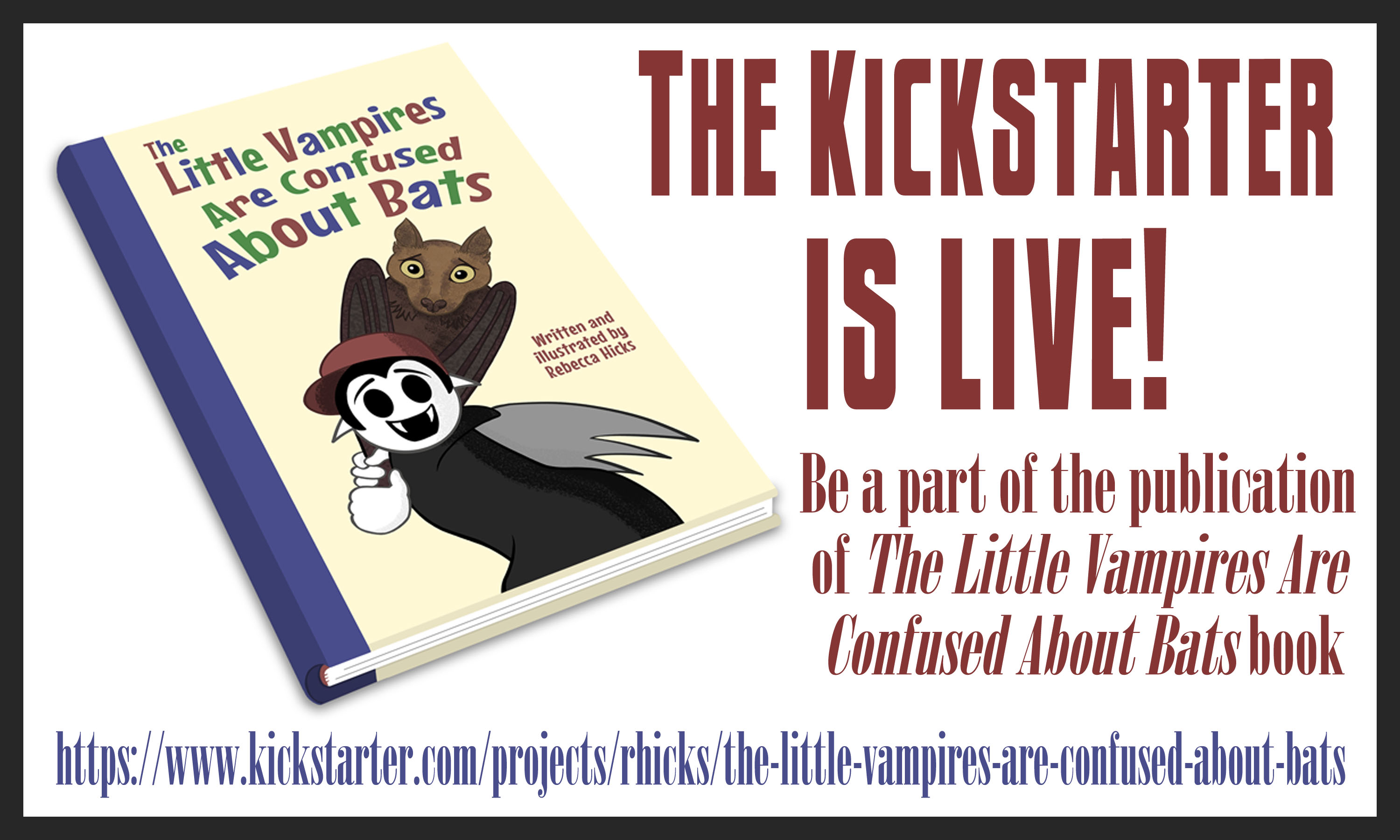 Promotional graphic for The Little Vampires Are Confused About Bats Kickstarter